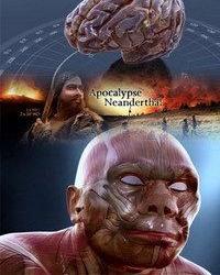 Загадка исчезновения неандертальцев (2015) смотреть онлайн